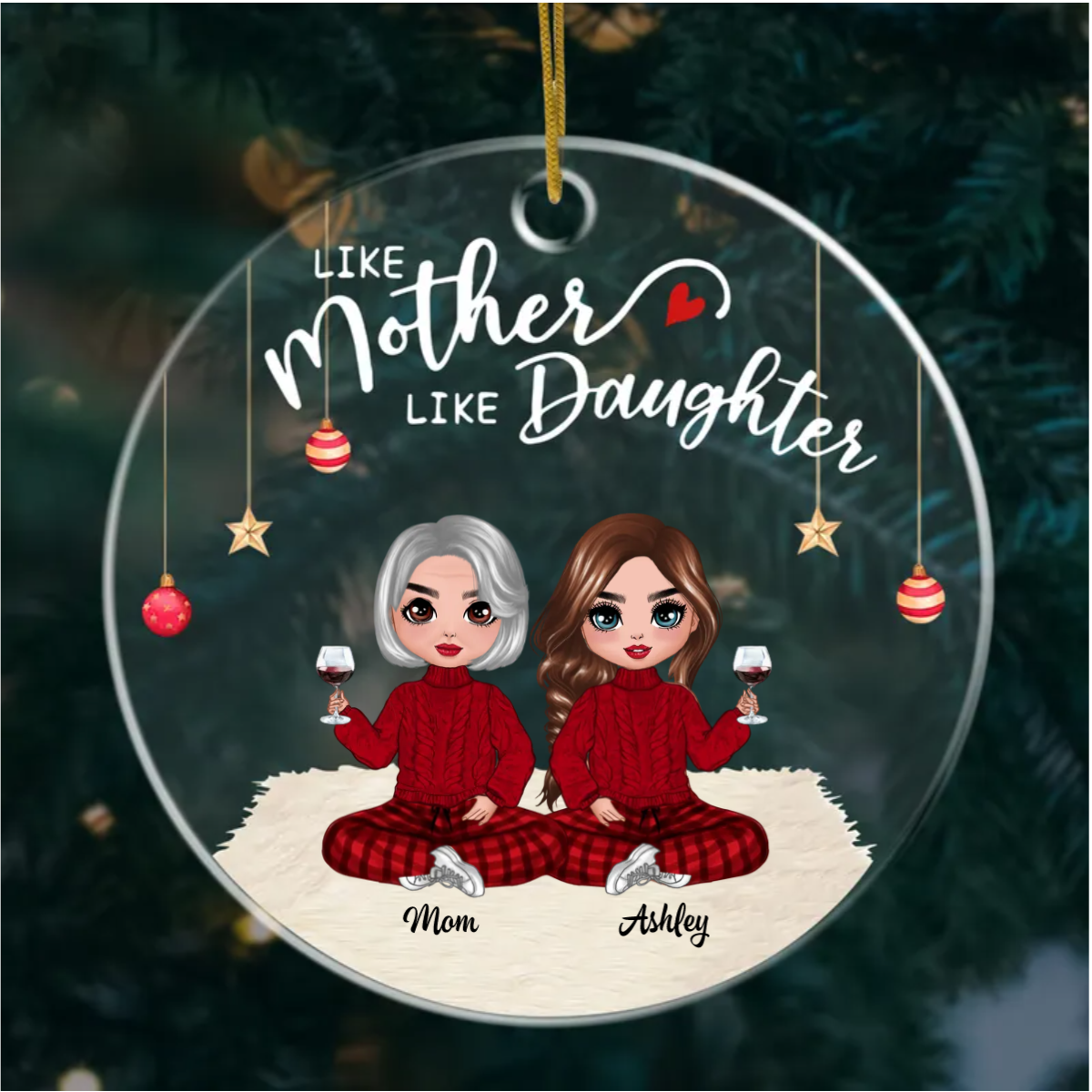 Like Mother Like Daughter Ornament - Custom Christmas Mom and Daughter Ornament