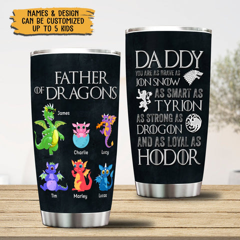 Father of The Dragons - Personalized Tumbler - Best Gift For Dad