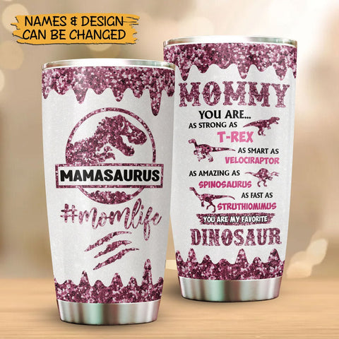 Gilter Mamasaurus - Personalized Tumbler - Best Gift For Mother, Grandma