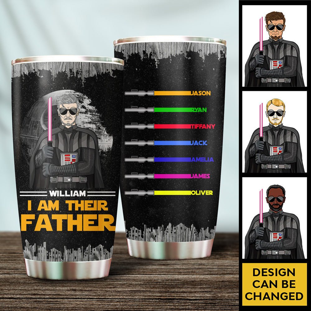 I Am Their Father - Personalized Tumbler - Best Gift For Father