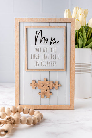 Personalized Mother's Day Sign Gift, Piece That Holds Us Together Puzzle Sign