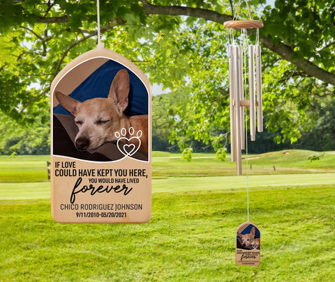 If Love Could Have Kept You Here - Custom Pet Portrait Wind Chime