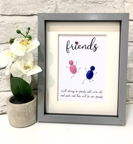 We’ll Always Be Friends - Gift for Friends - Pebble Art