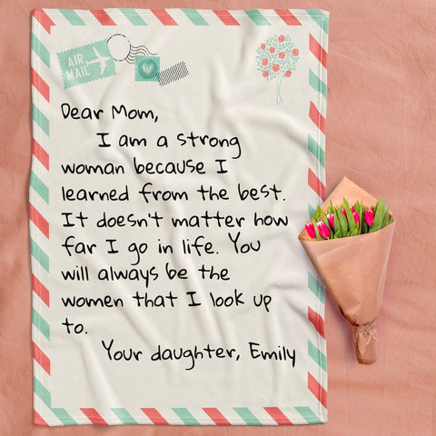 Personalized Mom Blanket Letter to Mom w/ Your Own Finish - Mom Gifts