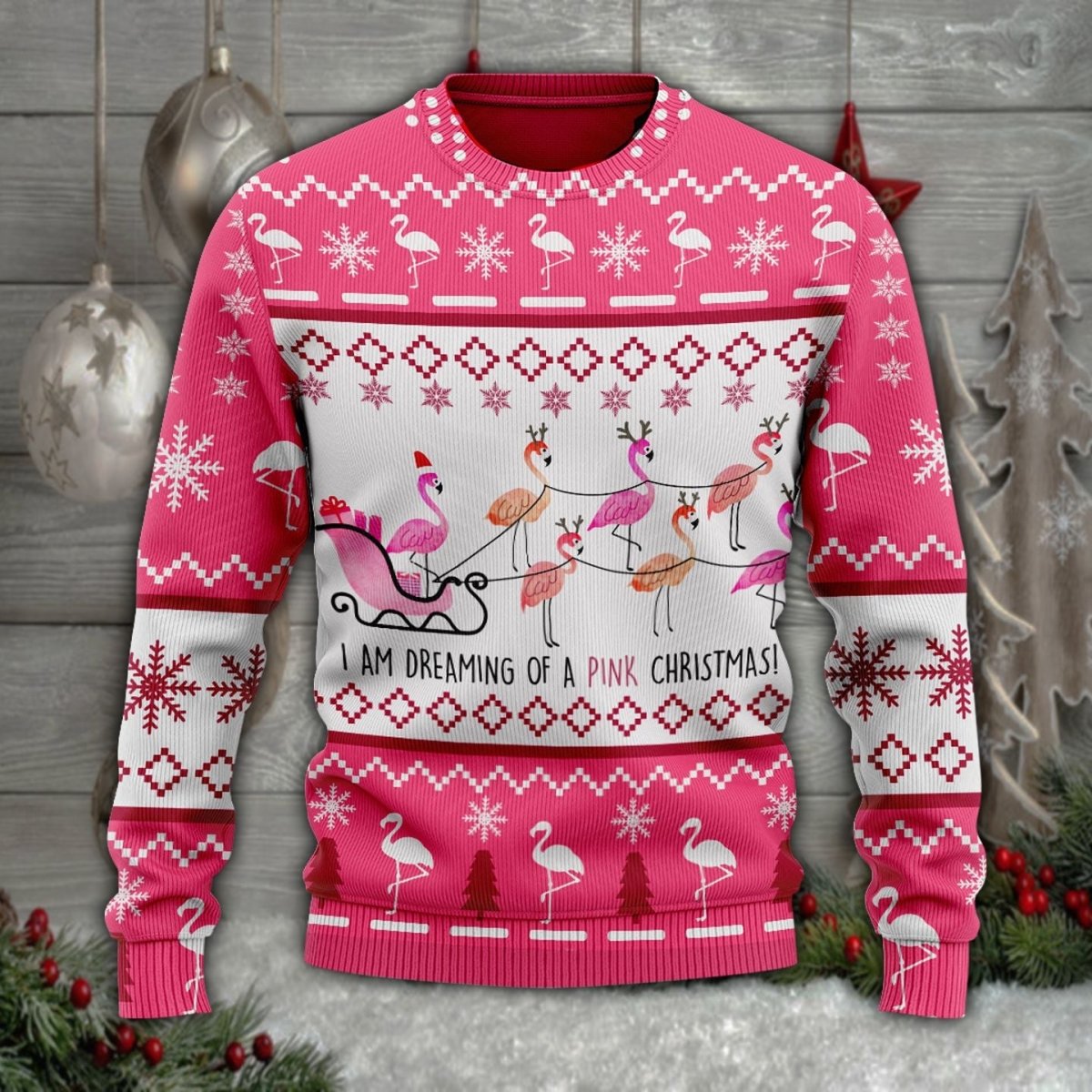 I'm dreaming of a pink christmas Ugly Sweater - TG1021DT
