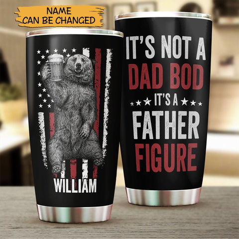 It's Not A Dad Bod Bear - Personalized Tumbler - Best Gift For Dad