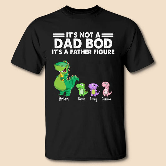 It's Not A Dad Bod (Black/Navy) - Personalized T-Shirt/ Hoodie - Best Gift For Father, Grandpa
