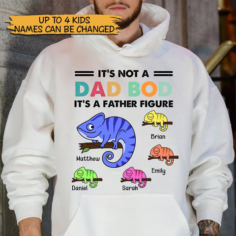 It's Not A Dad Bod -  Personalized T-Shirt/ Hoodie Front - Best Gift For Dad