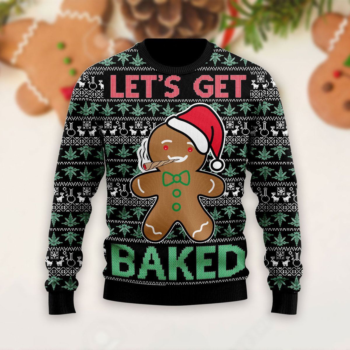 Let's Get Baked Ugly Sweater - TG0921QA
