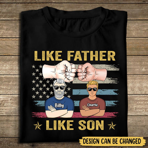 Like Father Like Son - Personalized T-Shirt/ Hoodie - Best Gift For Father