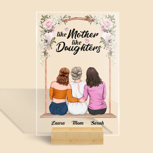 Like Mother Like Daughter - Personalized Acrylic Plaque - Best Gift For Mother