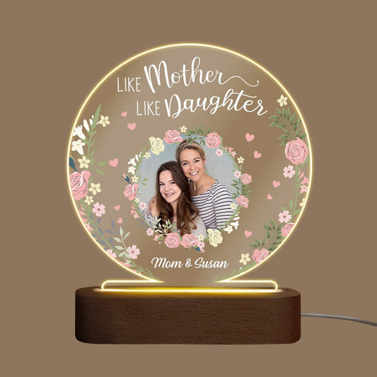 Like Mother Like Daughter Photo - Personalized Round Acrylic LED Lamp - Best Gift For Mother