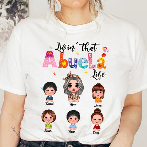 Livin' That Grandma Life Doll Family - Personalized T-Shirt/ Hoodie - Best Gift For Mother, Grandma