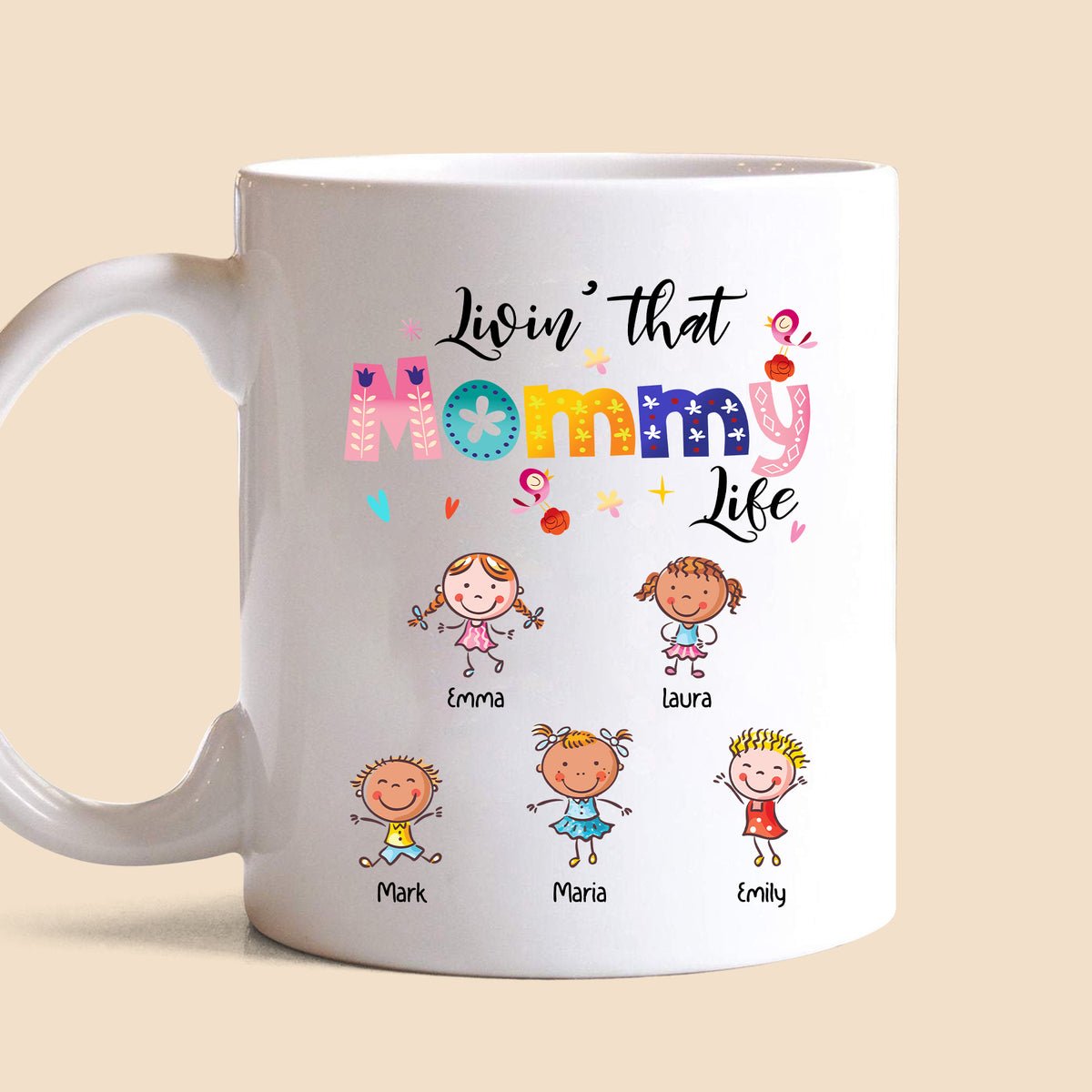 Livin' That Mommy/Grandma Life - Personalized White Mug - Best Gift For Mother, Grandma