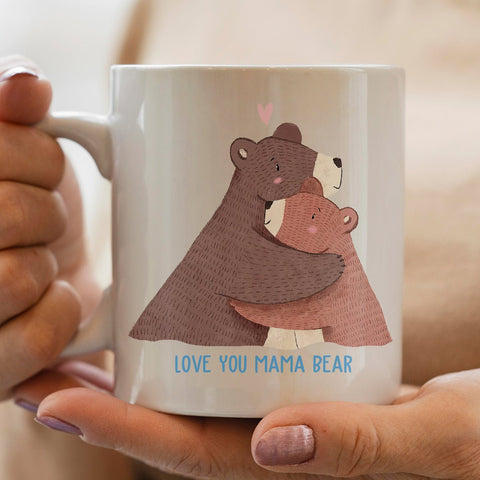 Love You Mama Bear White Mug - Best Gift For Mother