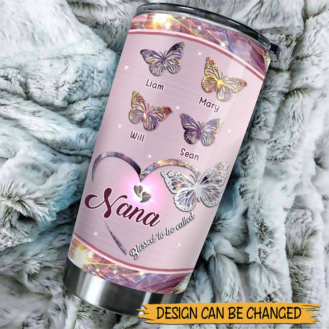 Butterflies Blessed To Be Called Nana - Personalized Tumbler - Best Gift For Mother, Grandma