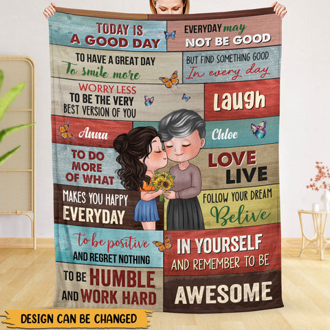 Today Is Good Day - Personalized Blanket - Best Gift For Mother