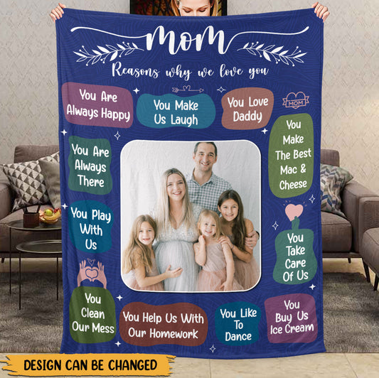 Mom Reasons Why We Love You - Personalized Blanket - Best Gift For Mother, Grandma