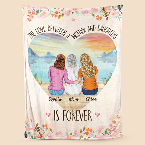 The Love Between A Mother & Daughters - Personalized Blanket - Best Gift For Mother