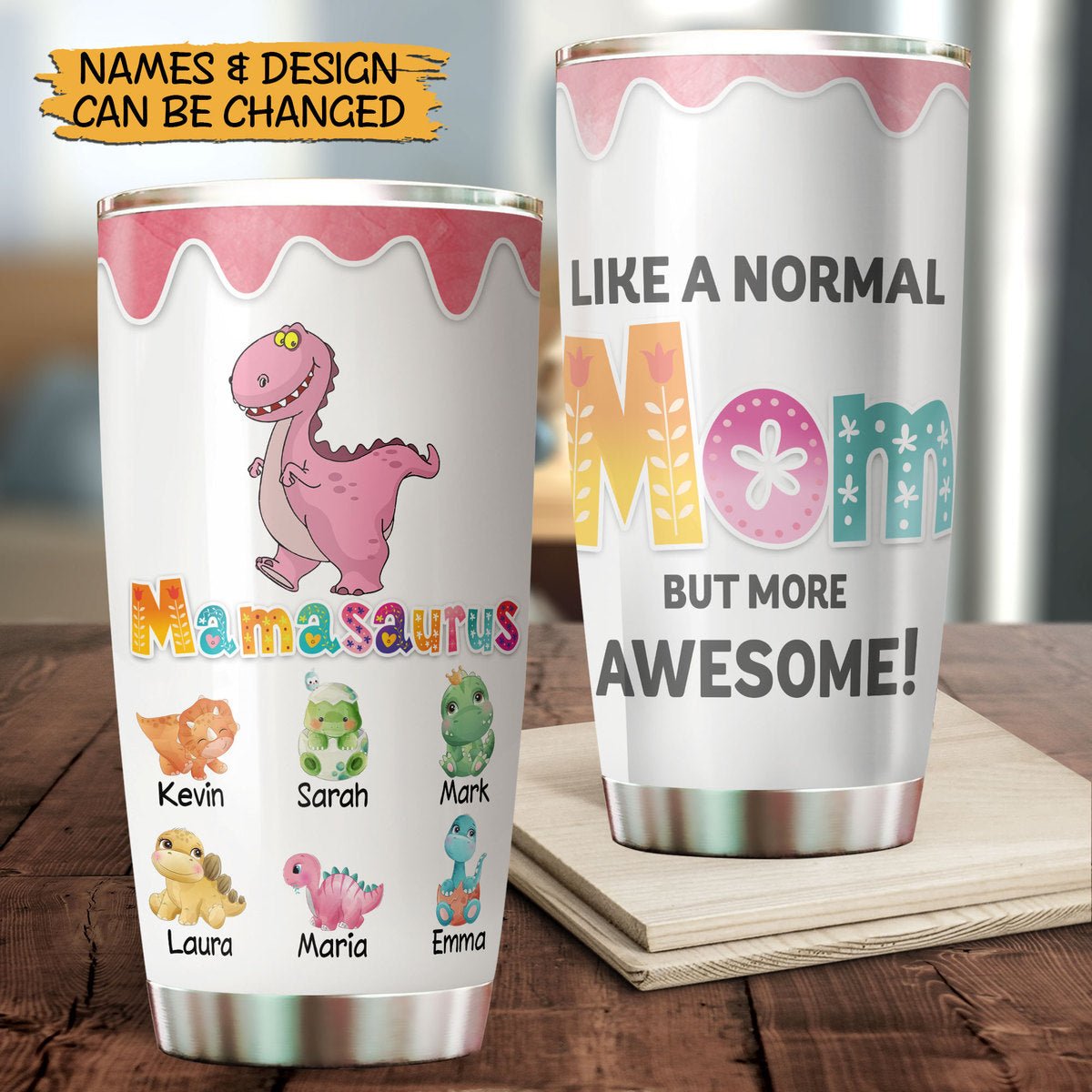 https://www.astrocus.com/cdn/shop/products/mamasaurus-like-a-normal-mom-but-more-awesome-personalized-tumbler-best-gift-for-mother-250723.jpg?v=1687953118