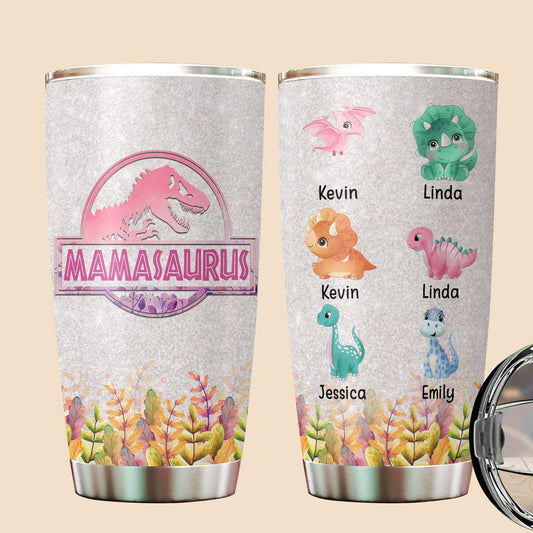 Mamasaurus (Version 4) - Personalized Tumbler - Best Gift For Mother