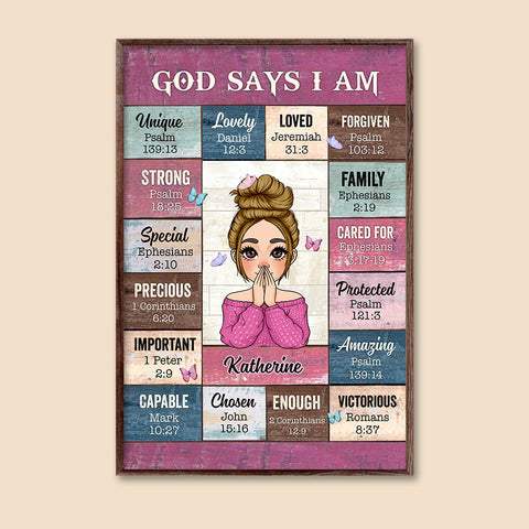 God Says I Am - Personalized Poster/Canvas - Best Gift For Christmas, For Birthday