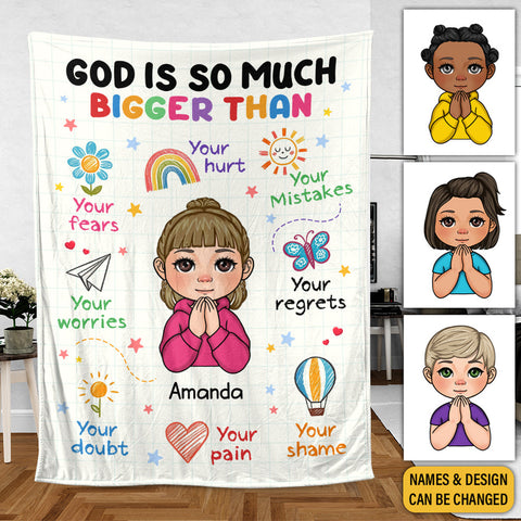 God Is So Much Bigger Than - Personalized Blanket - Meaningful Gift For Birthday