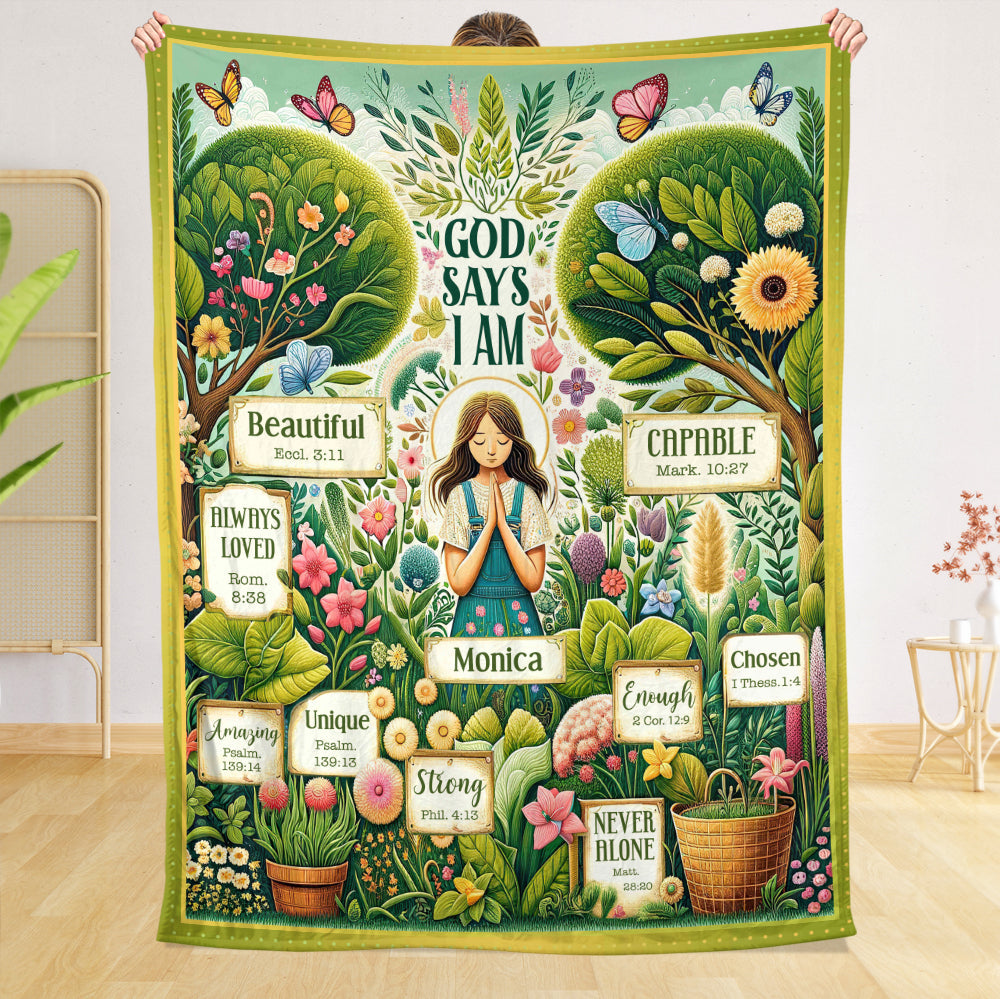 God Says I Am Nature (Custom Name) - Personalized Blanket - Meaningful Gift For Birthday