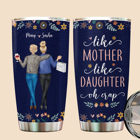 First My Mother Forever My Friend - Personalized Tumbler - Best Gift For Mother, For Daughter