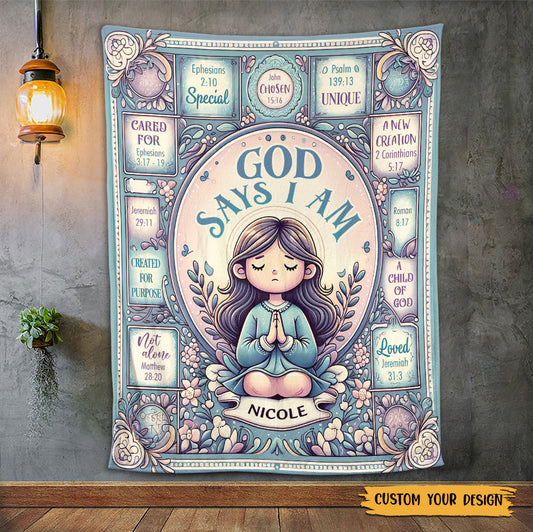 God Says I Am (Custom Name) - Personalized Blanket - Meaningful Gift For Birthday