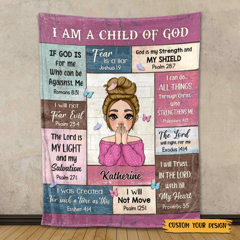 I Am A Child Of God - Personalized Blanket - Meaningful Gift For Birthday