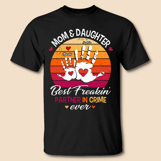 Mom And Daughter Best Partner In Crime - Personalized T-Shirt/Hoodie - Best Gift For Mother