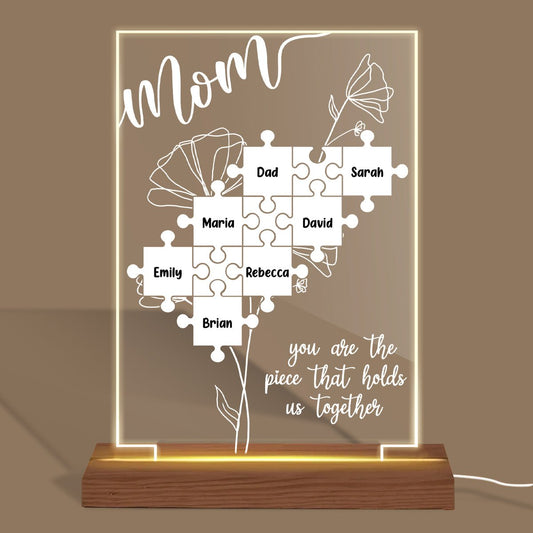 Mom You Are The Piece That Holds Us Puzzle - Personalized Acrylic LED Lamp - Best Gift For Mother