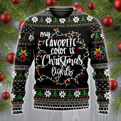 My Favorite Color Is Christmas Light Ugly Sweater - TG1021DT