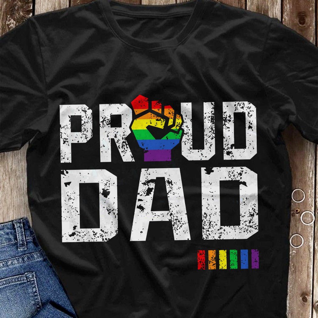 Proud Dad LGBT Shirt, Pride Ally Fathers Day TShirt - NH0622DT