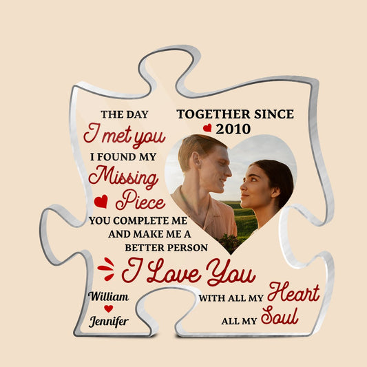 The Day I Met You I Found My Missing Piece Couple - Personalized Puzzle Plaque - Best Gift for Valentine's Day