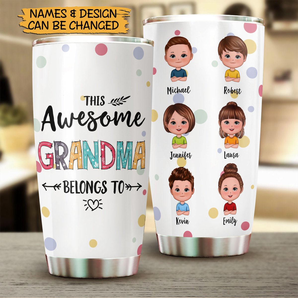 This Awesome Mom/Dad/Grandma/Grandpa Belongs To Dots Kids - Personalized Tumbler - Best Gift For Family