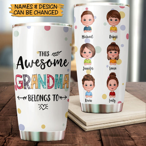 This Awesome Mom/Dad/Grandma/Grandpa Belongs To Dots Kids - Personalized Tumbler - Best Gift For Family
