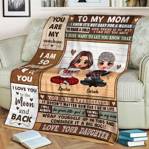 To My Mom I Will Always Be Your Little Girl - Personalized Blanket - Best Gift for Mother
