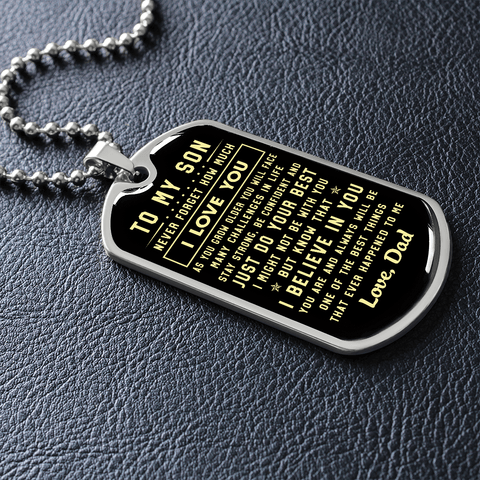 To my son, never forget how much i love you Military Chain - NH0722DT