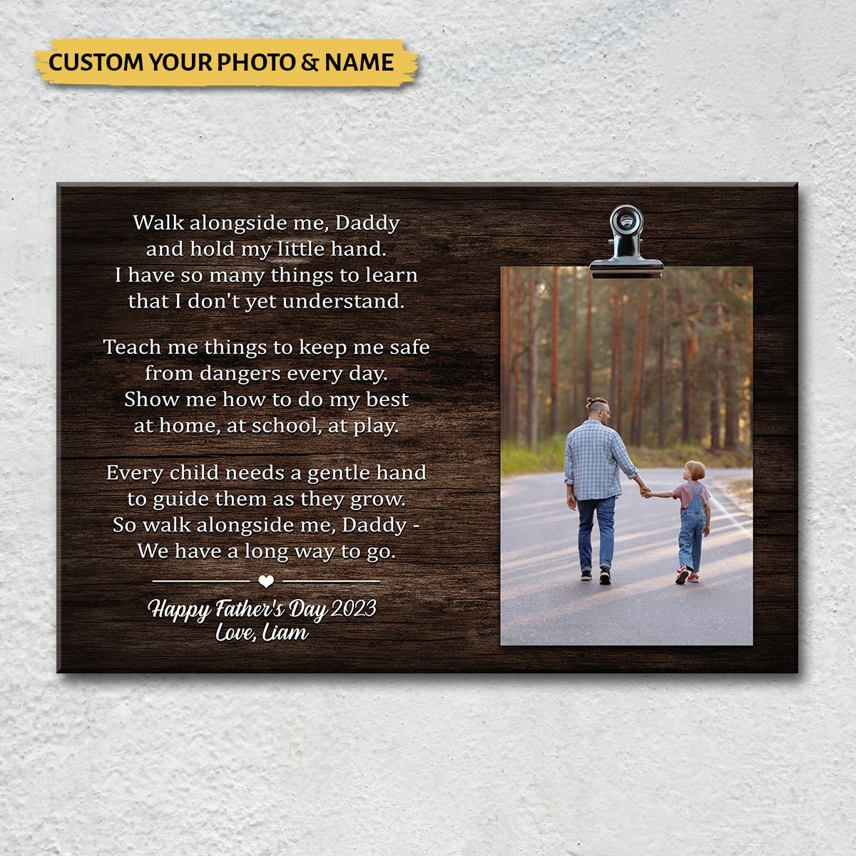 Walk Alongside Me Daddy - Personalized Picture Frame - Best Gift For Dad