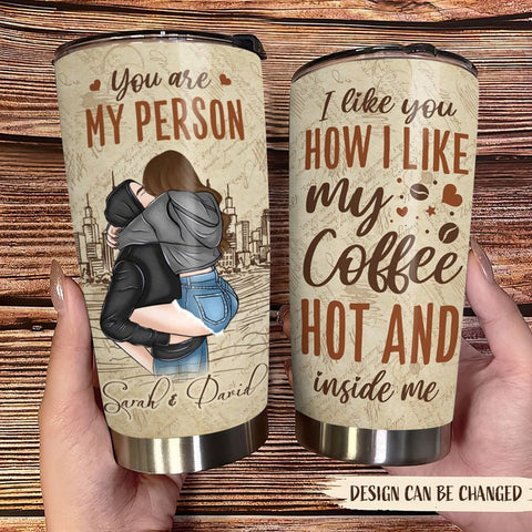 You Are My Person Couple - Personalized Tumbler - Best Gift for Valentine's Day